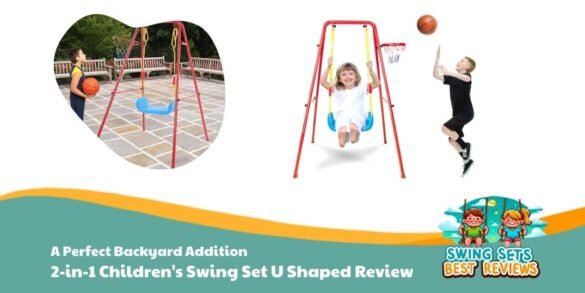 2-in-1 Children's Swing Set U Shaped Review