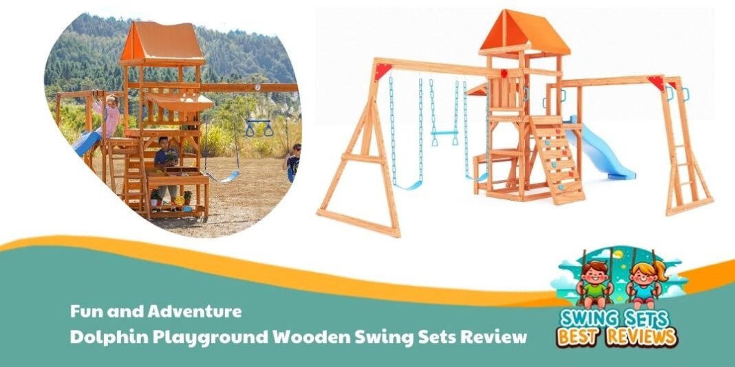 Dolphin Playground Wooden Swing Sets Review