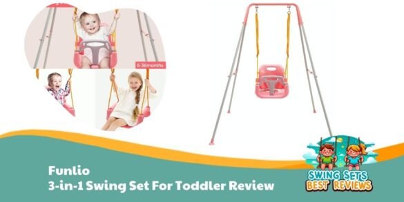 Funlio 3-in-1 Swing Set For Toddler Review