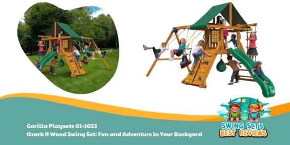 Gorilla Playsets 01-1033 Ozark II Wood Swing Set Review
