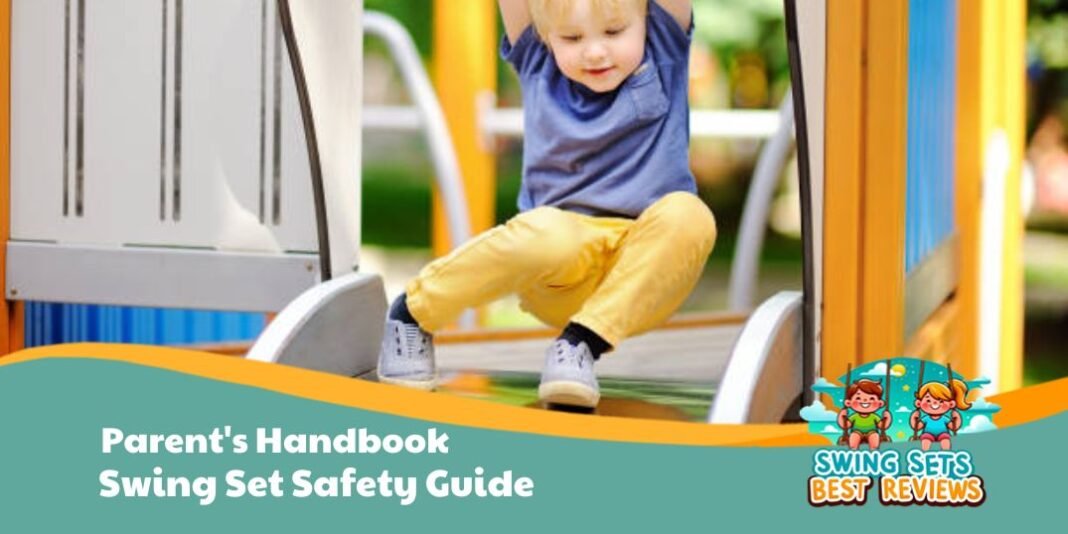 Swing Set Safety Guide Parent's Handbook