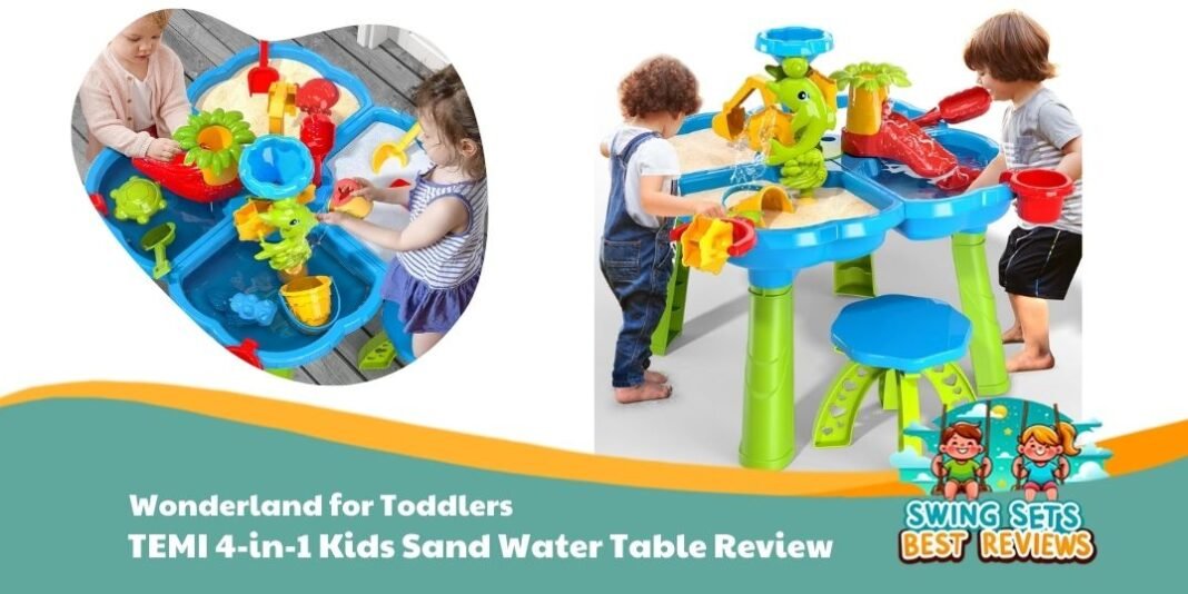 TEMI 4-in-1 Kids Sand Water Table Review