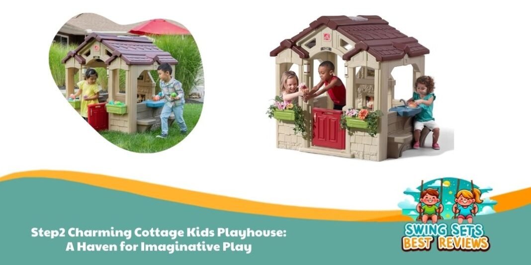 Step2 Charming Cottage Kids Playhouse Review