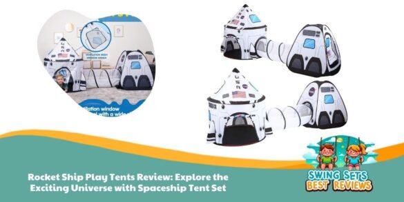 Rocket Ship Play Tents Review